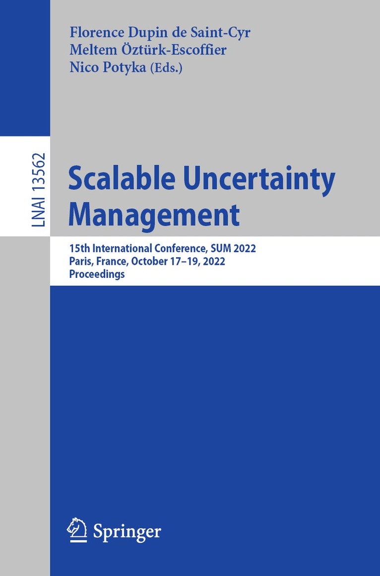 Florence Dupin de Saint-Cyr, Meltem Öztürk-Escoffier, Nico Potyka - Scalable Uncertainty Management, Häftad