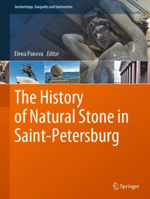 Elena Panova - History of Natural Stone in Saint-Petersburg, E-bok
