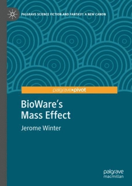 Jerome Winter - BioWare's Mass Effect, E-bok