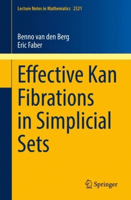 Eric Faber, Benno van den Berg - Effective Kan Fibrations in Simplicial Sets, E-bok