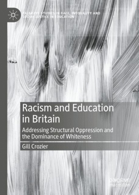 Gill Crozier - Racism and Education in Britain, E-bok