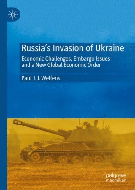 Paul J. J. Welfens - Russia's Invasion of Ukraine, E-bok