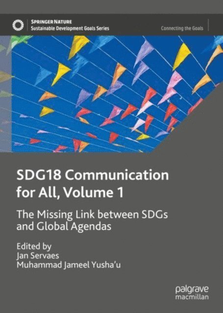 Muhammad Jameel Yusha'u, Jan Servaes - SDG18 Communication for All, Volume 1, E-bok