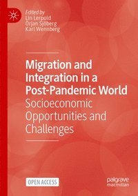 Migration and Integration in a Post-Pandemic World