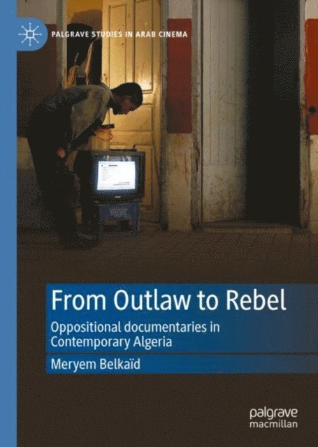 Meryem Belkaid - From Outlaw to Rebel, E-bok