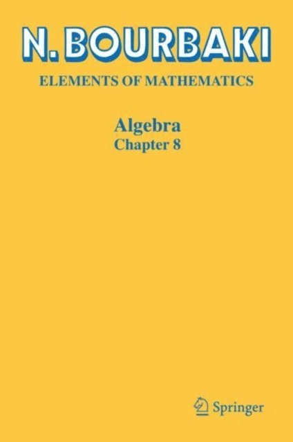 N. Bourbaki - Algebra, E-bok