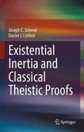 Existential Inertia and Classical Theistic Proofs