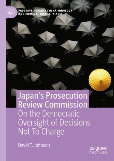 David T. Johnson - Japan's Prosecution Review Commission, E-bok