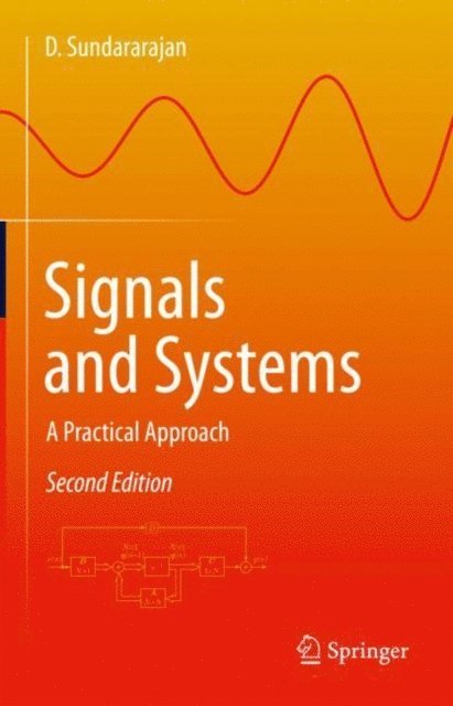 D. Sundararajan - Signals and Systems, E-bok