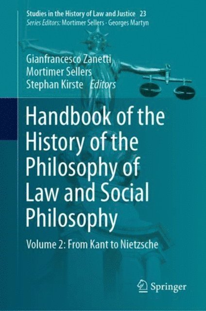 Stephan Kirste, Mortimer Sellers, Gianfrancesco Zanetti - Handbook of the History of the Philosophy of Law and Social Philosophy, E-bok