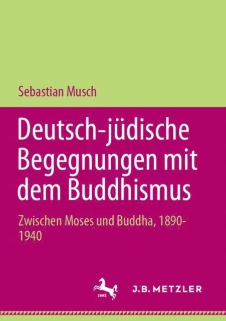 Sebastian Musch - Deutsch-jüdische Begegnungen mit dem Buddhismus, E-bok