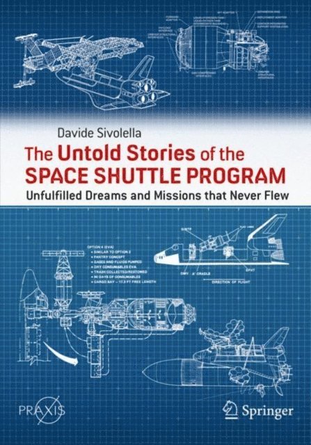 Davide Sivolella - Untold Stories of the Space Shuttle Program, E-bok