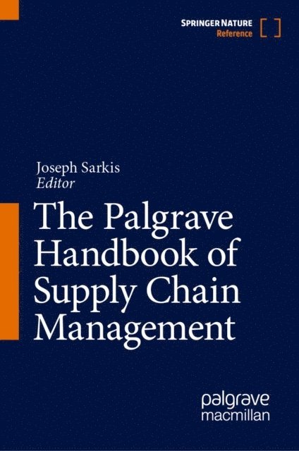 Joseph Sarkis - Palgrave Handbook of Supply Chain Management, E-bok