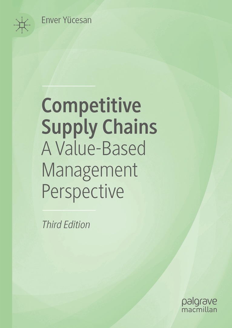 Enver Yücesan - Competitive Supply Chains, Inbunden