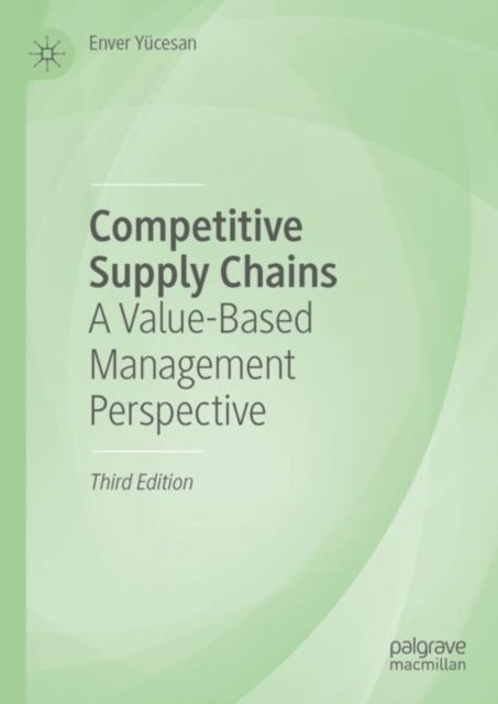 Enver Yucesan - Competitive Supply Chains, E-bok