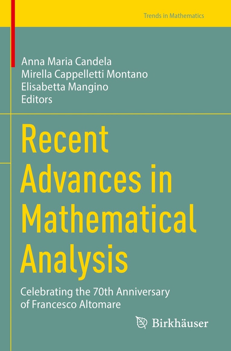 Anna Maria Candela, Mirella Cappelletti Montano, Elisabetta Mangino - Recent Advances in Mathematical Analysis, Häftad. Tillgänglighet: Lägg i varukorg