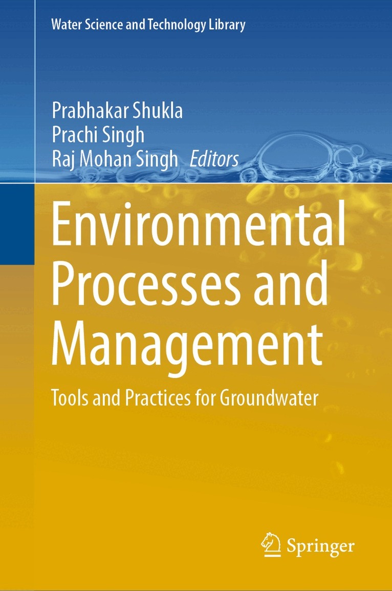 Prabhakar Shukla, Prachi Singh, Raj Mohan Singh - Environmental Processes and Management, Inbunden