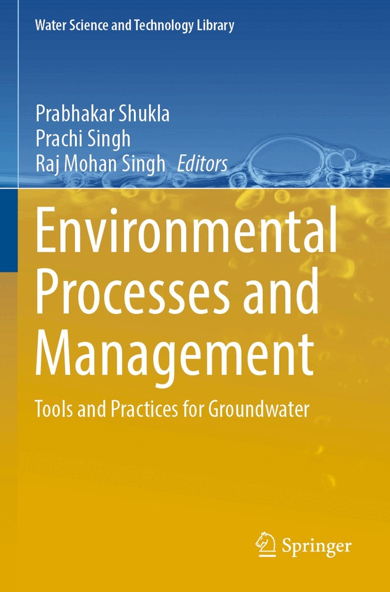 Prabhakar Shukla, Prachi Singh, Raj Mohan Singh - Environmental Processes and Management, Häftad