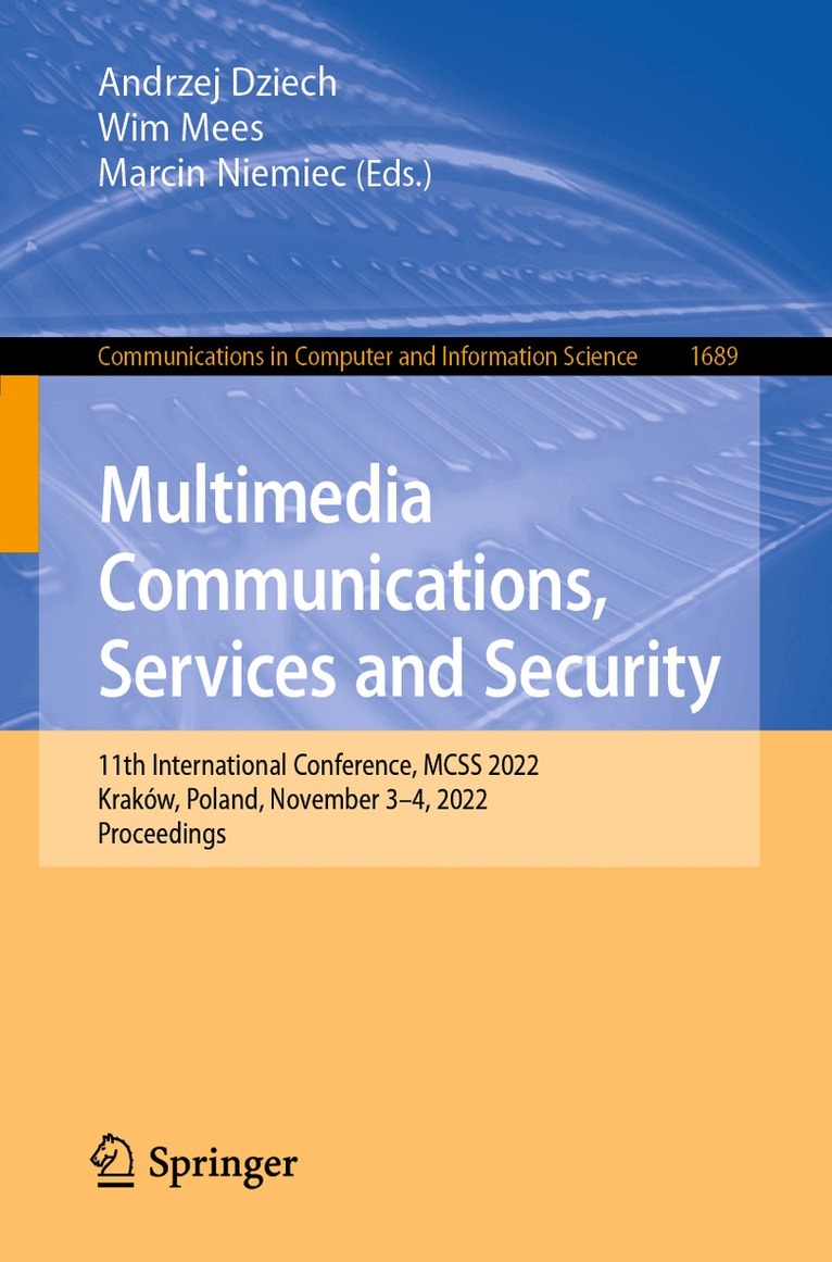 Andrzej Dziech, Wim Mees, Marcin Niemiec - Multimedia Communications, Services and Security, Häftad
