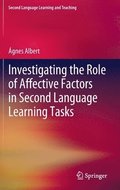 Investigating the Role of Affective Factors in Second Language Learning Tasks
