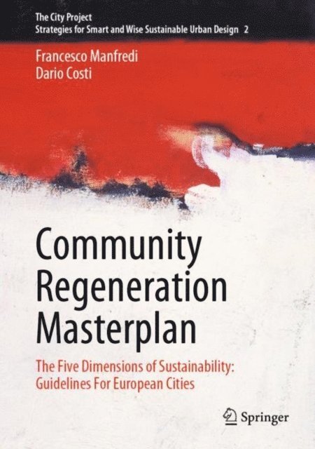Dario Costi, Francesco Manfredi - Community Regeneration Masterplan, E-bok