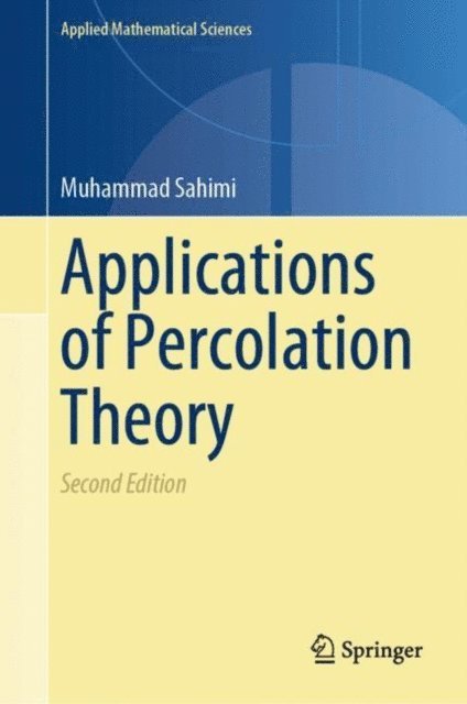 Muhammad Sahimi - Applications of Percolation Theory, E-bok
