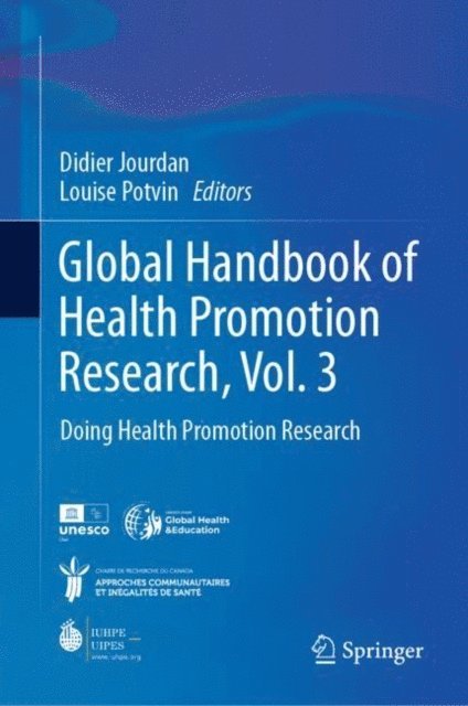 Louise Potvin, Didier Jourdan - Global Handbook of Health Promotion Research, Vol. 3, E-bok