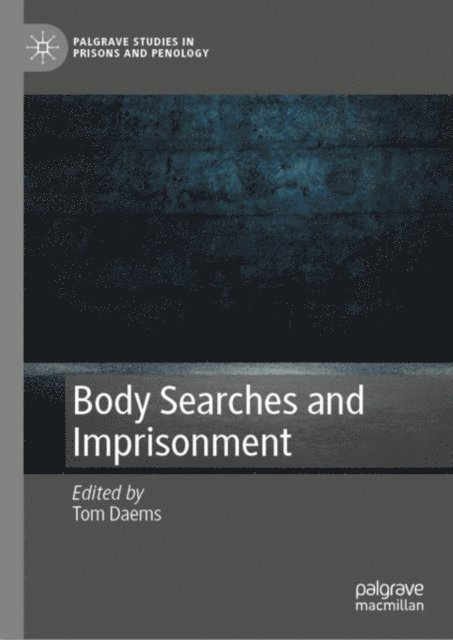 Tom Daems - Body Searches and Imprisonment, E-bok