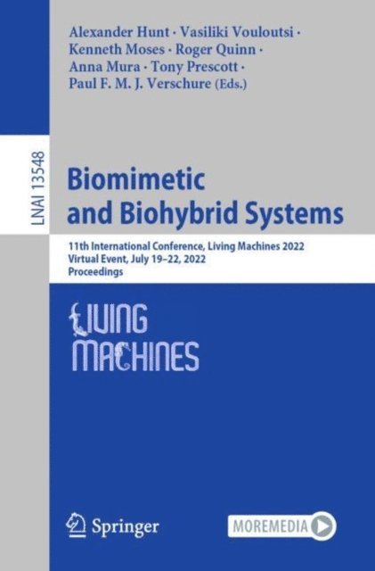 Paul F. M. J. Verschure, Tony Prescott, Anna Mura, Roger Quinn, Kenneth Moses, Vasiliki Vouloutsi, Alexander Hunt - Biomimetic and Biohybrid Systems, E-bok