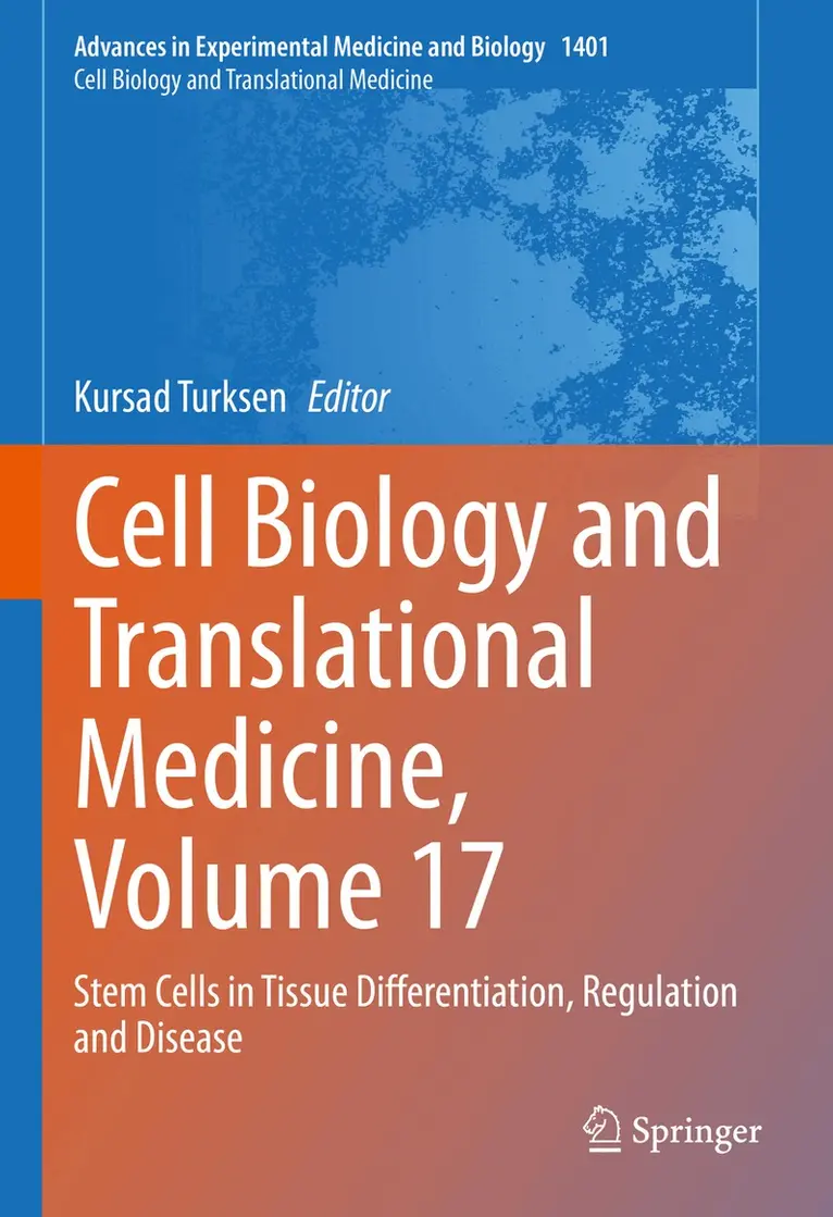 Cell Biology and Translational Medicine, Volume 17