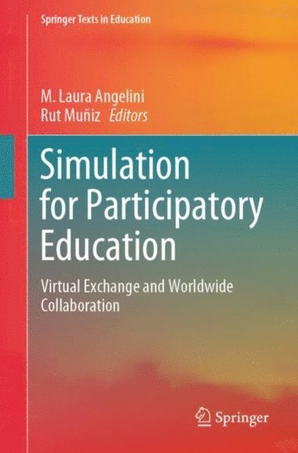 Rut Muniz, M. Laura Angelini - Simulation for Participatory Education, E-bok