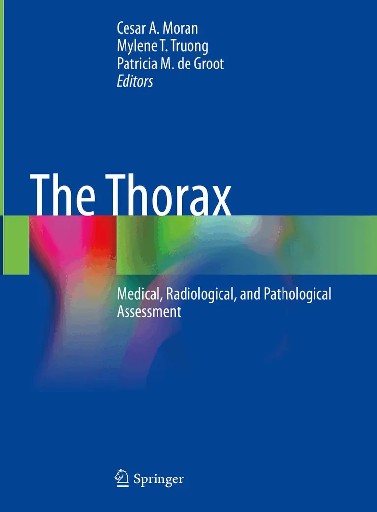 Cesar A. Moran, Mylene T. Truong, Patricia M. de Groot - Thorax, Inbunden. Tillgänglighet: Lägg i varukorg