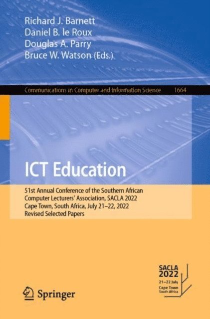 Bruce W. Watson, Douglas A. Parry, Daniel B. le Roux, Richard J. Barnett - ICT Education, E-bok