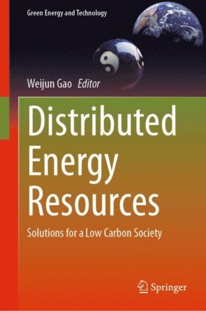 Weijun Gao - Distributed Energy Resources, E-bok