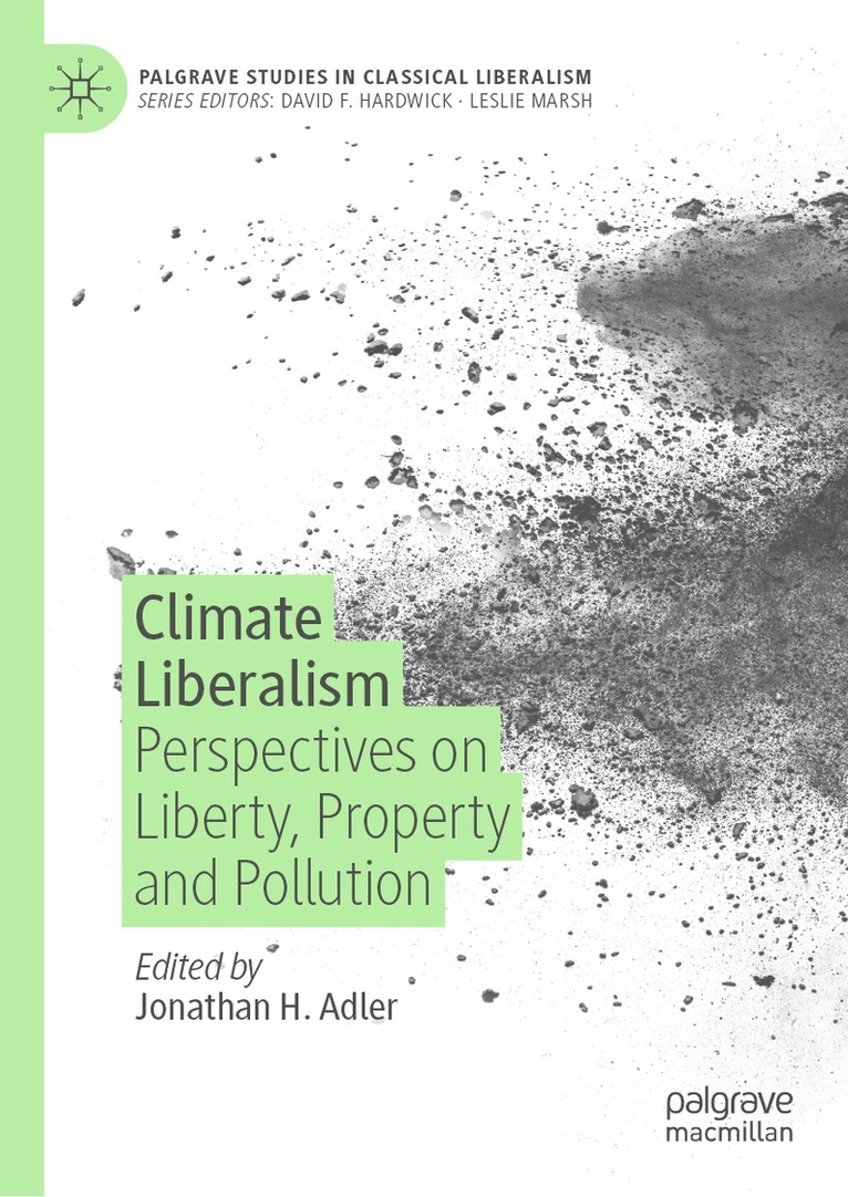 Jonathan H. Adler - Climate Liberalism, Inbunden. Tillgänglighet: Lägg i varukorg