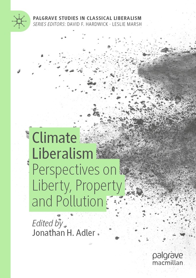 Jonathan H. Adler - Climate Liberalism, Häftad. Tillgänglighet: Lägg i varukorg