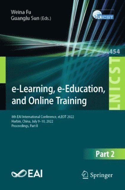 Guanglu Sun, Weina Fu - e-Learning, e-Education, and Online Training, E-bok