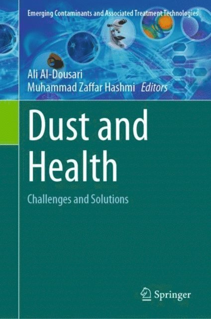Muhammad Zaffar Hashmi, Ali Al-Dousari - Dust and Health, E-bok