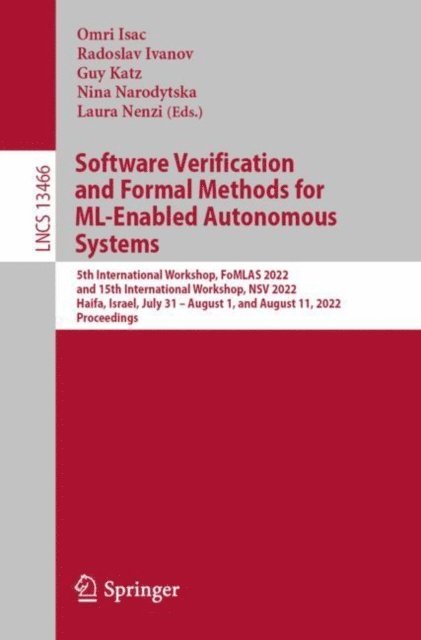Laura Nenzi, Nina Narodytska, Guy Katz, Radoslav Ivanov, Omri Isac - Software Verification and Formal Methods for ML-Enabled Autonomous Systems, E-bok