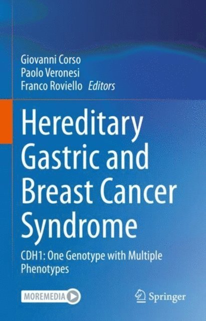 Franco Roviello, Paolo Veronesi, Giovanni Corso - Hereditary Gastric and Breast Cancer Syndrome, E-bok