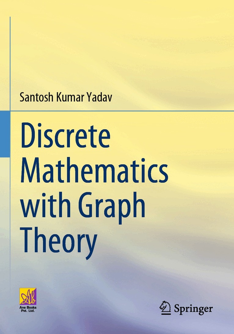 Santosh Kumar Yadav - Discrete Mathematics with Graph Theory, Häftad. Tillgänglighet: Lägg i varukorg