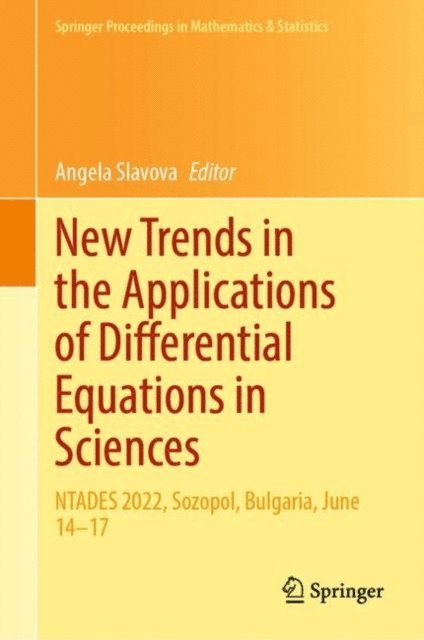 Angela Slavova - New Trends in the Applications of Differential Equations in Sciences, E-bok