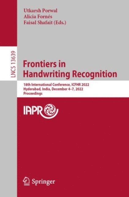Faisal Shafait, Alicia Fornes, Utkarsh Porwal - Frontiers in Handwriting Recognition, E-bok