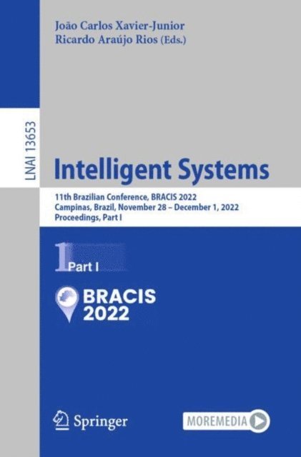 Ricardo Araujo Rios, Joao Carlos Xavier-Junior - Intelligent Systems, E-bok