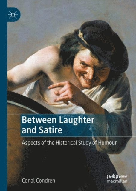 Conal Condren - Between Laughter and Satire, E-bok