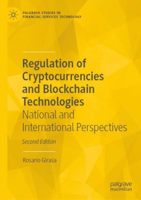 Rosario Girasa - Regulation of Cryptocurrencies and Blockchain Technologies, E-bok