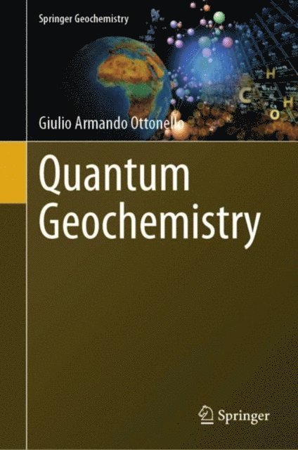 Giulio Armando Ottonello - Quantum Geochemistry, E-bok
