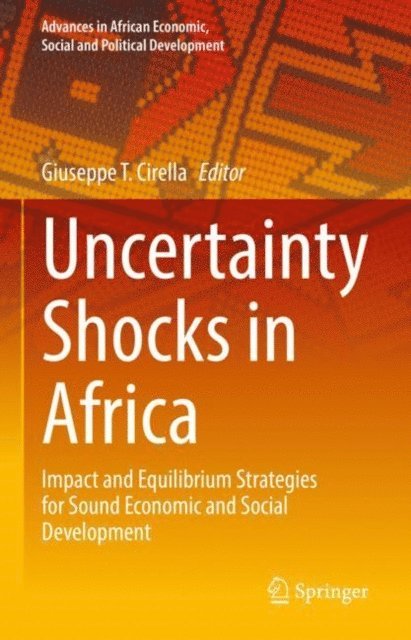 Giuseppe T. Cirella - Uncertainty Shocks in Africa, E-bok