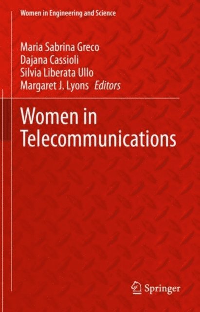 Margaret J. Lyons, Silvia Liberata Ullo, Dajana Cassioli, Maria Sabrina Greco - Women in Telecommunications, E-bok