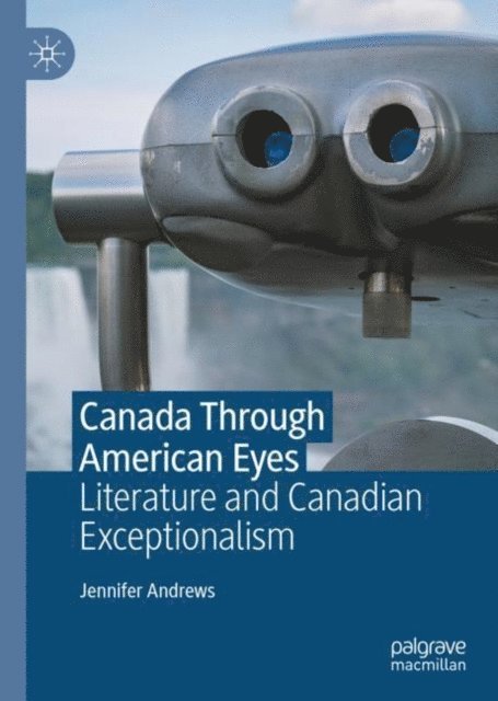 Jennifer Andrews - Canada Through American Eyes, E-bok
